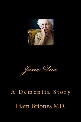 Jane Doe: A Dementia Story (Jane Doe Series)