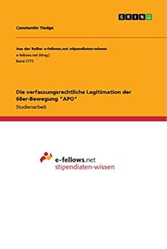 Paperback Die verfassungsrechtliche Legitimation der 68er-Bewegung "APO" [German] Book