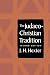 The Judaeo-Christian Tradition: Second Edition