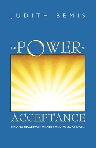 The Power of Acceptance: Finding Peace from Anxiety and Panic Attacks