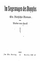 Im Siegeswagen Des Dionysos. Ein Nietzsche-Roman 1517494907 Book Cover