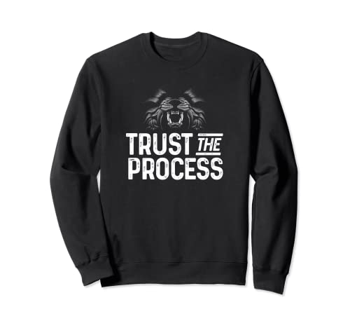 Trust The Process Motivational Quote Gym Trainout Tiger Felpa