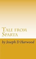 Tale from Sparta 1979280223 Book Cover