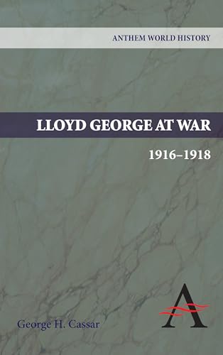 Lloyd George at War, 1916-1918