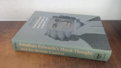 Jonathan Edwards's Moral Thought and Its Britis... 0807814733 Book Cover
