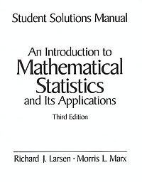 Student Solutions Manual for An Introduction to Mathematical Statistics ...