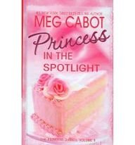 Princess in the Spotlight (Princess Diaries Boo... 0756978297 Book Cover