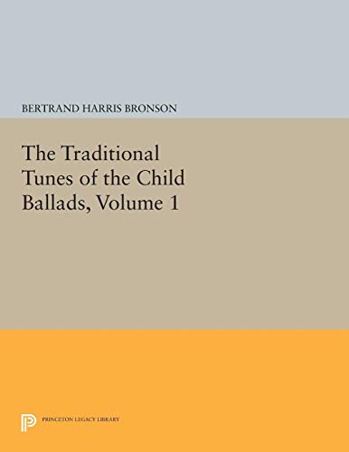 Child Ballads Volume 1 édition de référence Princeton Legacy Library - 2