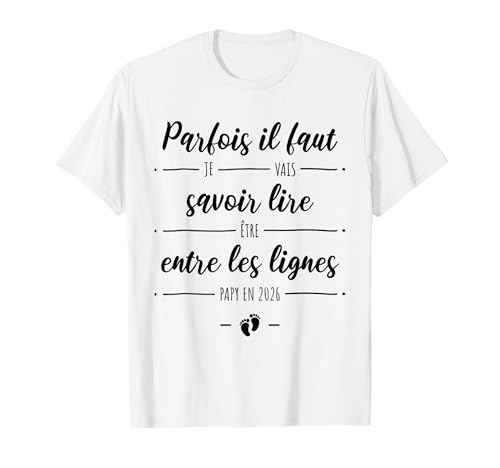 Je Vais Être Papy en 2026 - Annonce Futur Grand Père T-Shirt