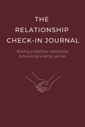 The Relationship Check-In Journal: Couples Journaling: Meaningful Couples Conversation Starters,