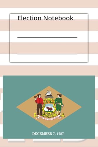 Election Notebook: 2024 Delaware