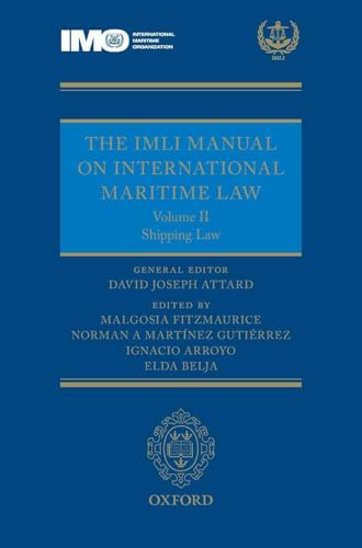 The IMLI Manual on International Maritime Law Volume II: Shipping Law