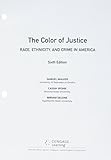Bundle: The Color of Justice: Race, Ethnicity, and Crime in America, Loose-Leaf Version, 6th + MindTap Criminal Justice, 1 term (6 months) Printed Access Card