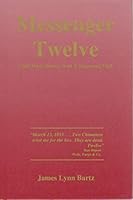 Messenger Twelve 0967875609 Book Cover