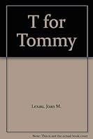 T for Tommy 0811667197 Book Cover