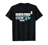 Godfather 2 Second Time Godfather Funny Godfather Of Two T-Shirt