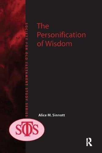 The Personification of Wisdom (Society for Old Testament Study)