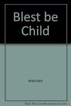 Hardcover Blest Be Child Book
