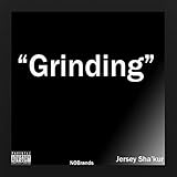  Grinding [Explicit]