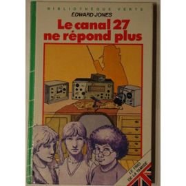 Unknown Binding Le Canal 27 ne répond plu [French] Book