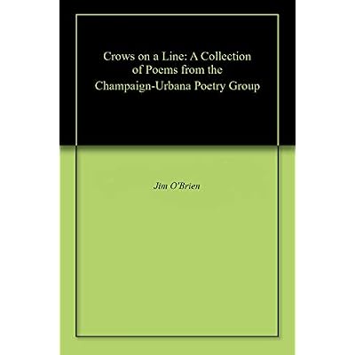 Crows on a Line: A Collection of Poems from the Champaign-Urbana Poetry Group