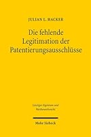 Die Fehlende Legitimation Der Patentierungsausschlusse 3161538978 Book Cover