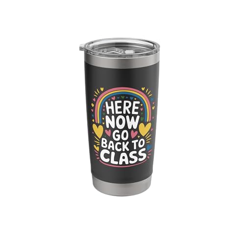 Here Now Go Back To Class, School Nurse Nursing Week Stainless Steel Insulated Tumbler -  Merch on Demand, JE9GJ45G2BCUSblack