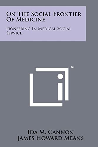 On The Social Frontier Of Medicine: Pioneering In Medical Social Service