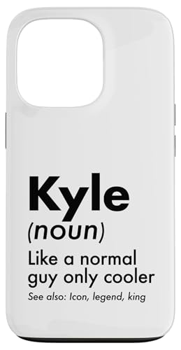 Kyle Like A Normal Guy Only Cooler Legend King �t�@�[�X�g�l�[�� �X�}�z�P�[�X iPhone 13 Pro �p