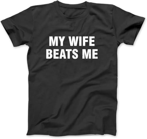 YUJINGG Maglietta con scritta in lingua inglese "My Wife Beats Me", con frasi umoristiche, per uomo e donna, colore nero, Nero , XXL