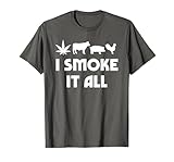 I Smoke It All Funny for Men Women T-Shirt, Men, Asphalt Grey, XX-Large