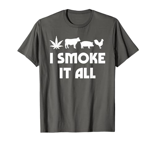 I Smoke It All Funny for Men Women T-Shirt, Men, Asphalt Grey, XX-Large