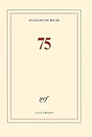75 (Blanche) (French Edition) 2070116816 Book Cover
