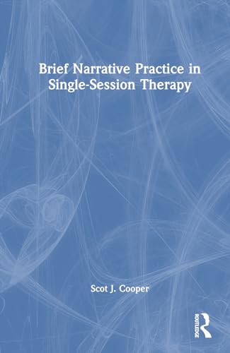 Brief Narrative Practice in Single-Session Therapy view 2