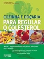 Cozinha E Doçaria Para Regular O Colesterol 989500303X Book Cover