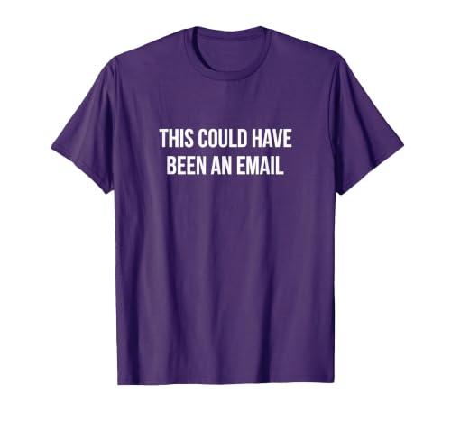 This Could Have Been an Email - T-Shirt, Men, Purple, Small