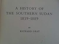 A History of the Southern Sudan 1839-1889 0313204020 Book Cover