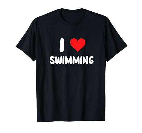 I Love Swimming - Nadar piscina de agua Océano Camiseta