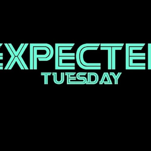 Ep 2: Expected Tuesday