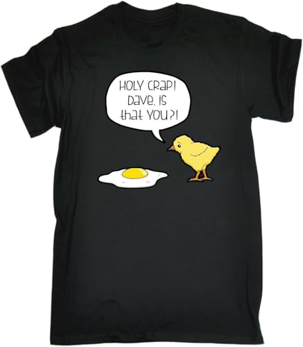Holy Crap! Dave is That You T-Shirt Chicken tee Top Present Birthday Funny Gift Black