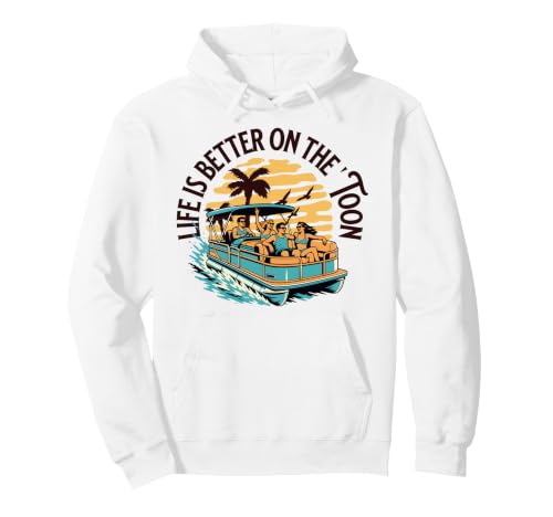 Life Is Better On The Toon Pontoon Boat Summer �p�[�J�[
