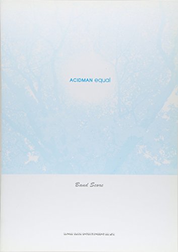 バンドスコア ACIDMAN/equal (バンド・スコア) バンドスコア ACIDMAN/equal (バンド・スコア)