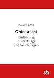 Ordensrecht: Einführung in Rechtslage und Rechtsfragen