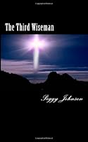 The Third Wiseman 1493551558 Book Cover