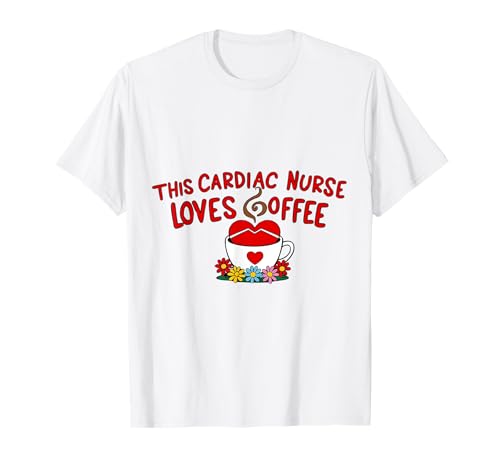 Enfermera cardíaca ama el café, regalos lindos para enfermeras Camiseta