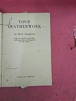 Your leather work , Year 1947 B09L8FLC7X Book Cover