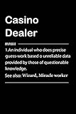  Casino Dealer Definition: Personalized Notebook With Definition for Casino Dealer  Customized Journal Gift for Casino Dealer Coworker Office Boss Team Work  Funny Blank Lined Casino Dealer Notebook.