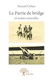 La Partie de bridge et autres nouvelles