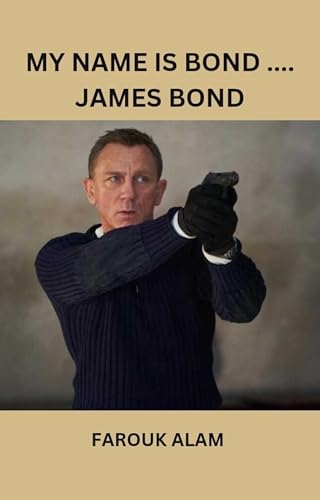 MY NAME IS BOND ... JAMES BOND (Movies  Music) (English Edition)