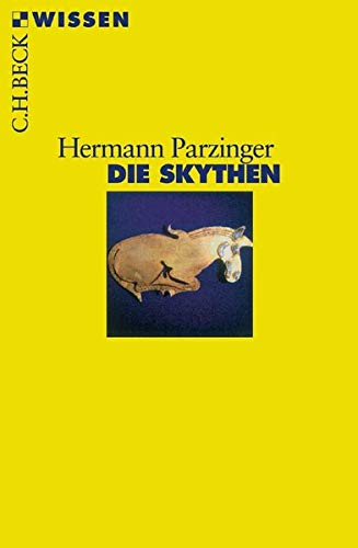 Die Skythen (Beck Reihe Wissen) Die Skythen (Beck Reihe Wissen)